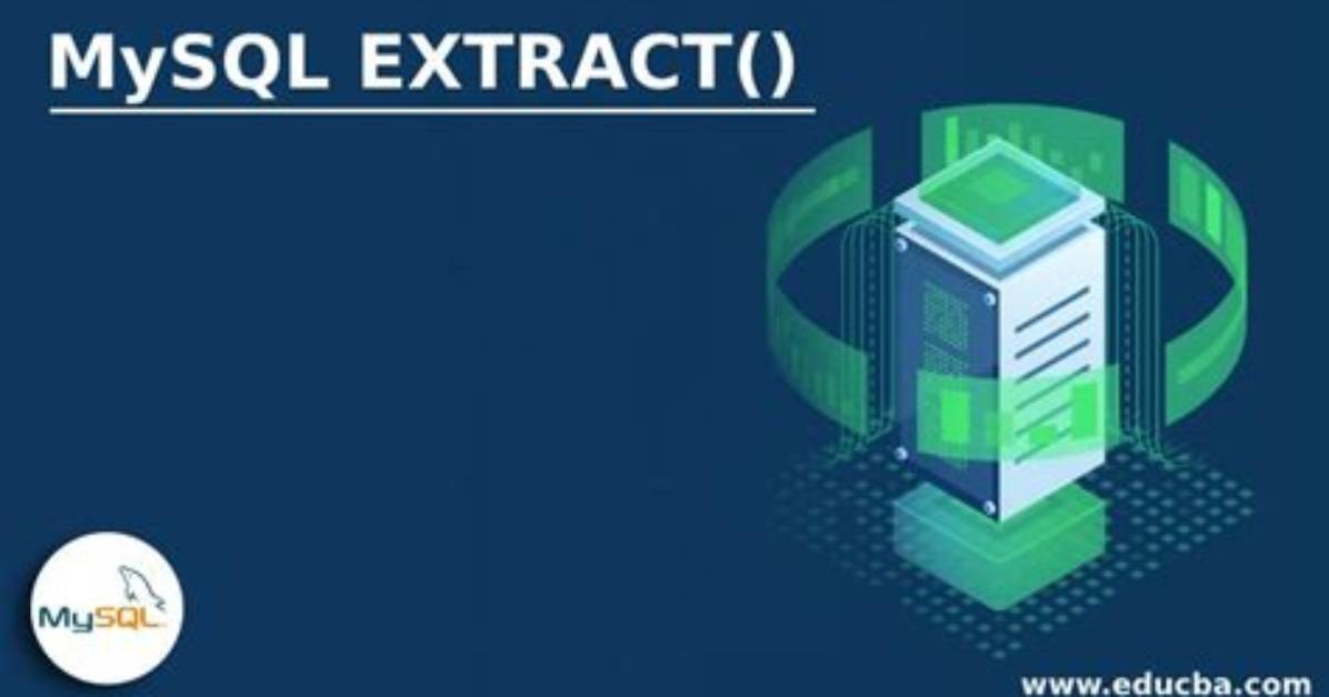 What Is Extract in Mysql