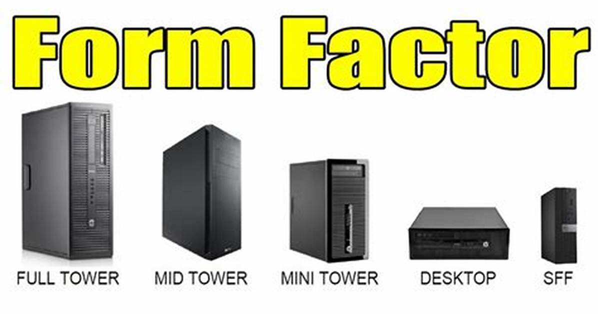 What Is Form Factor Computer?