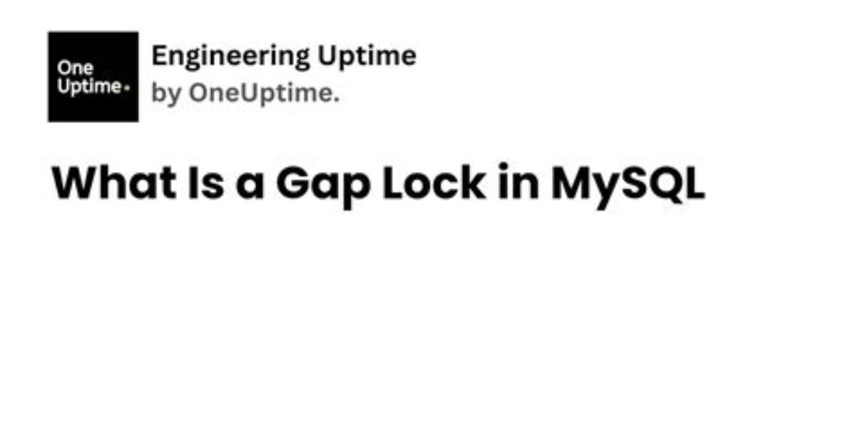 What Is Gap Lock in Mysql