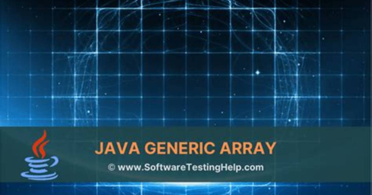 What Is Generic Array?