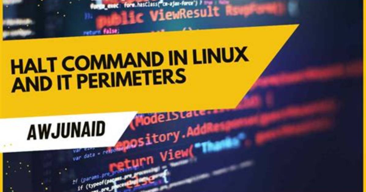 What Is Halt Command in Linux?