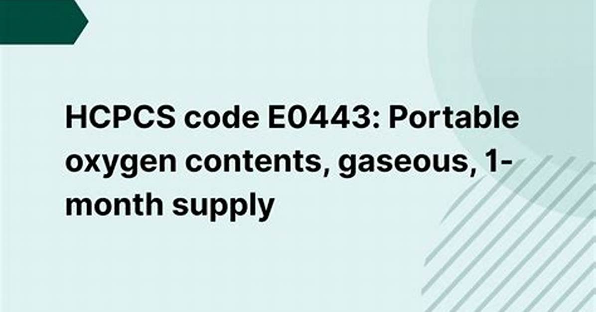 What Is Hcpcs Code E0443