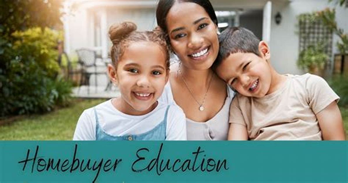 What Is Homebuyer Education
