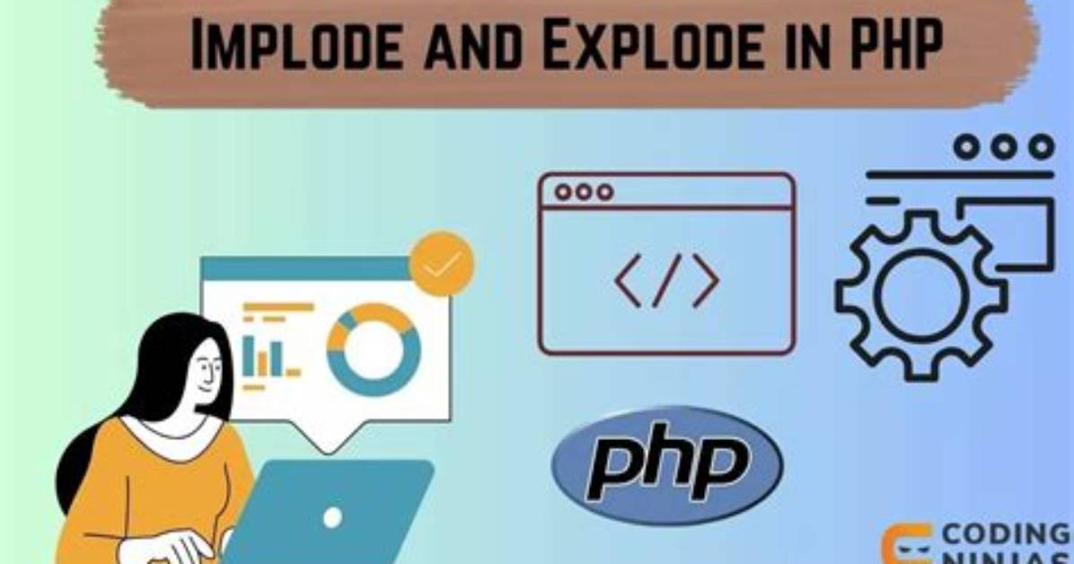 What Is Implode and Explode in Php?