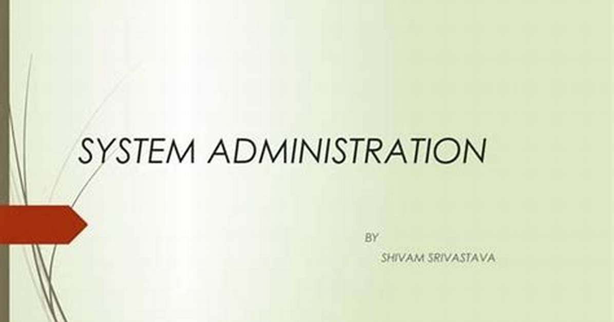What Is It System Administration?