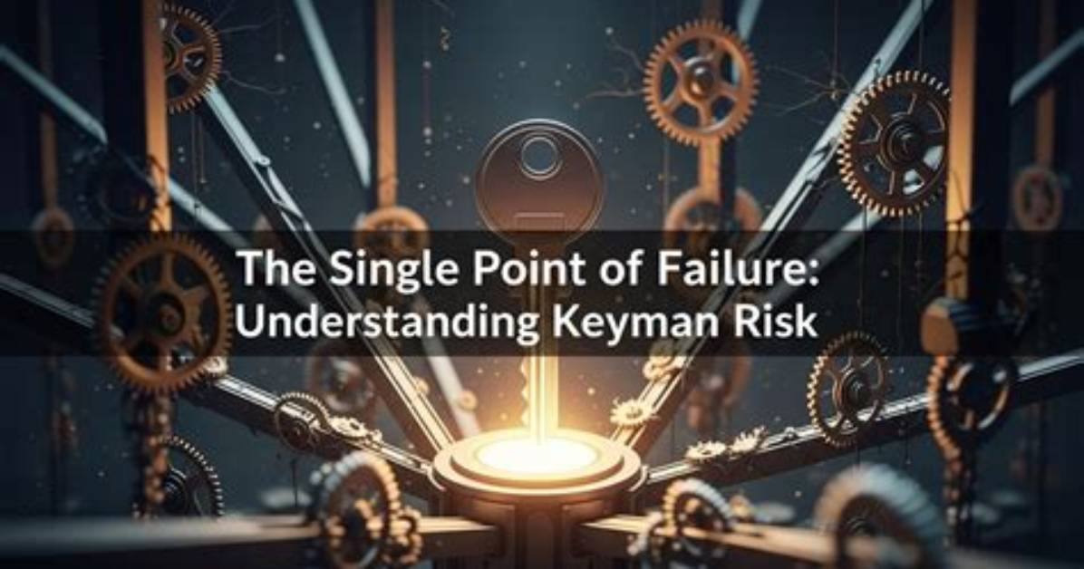 What Is Keyman Risk?