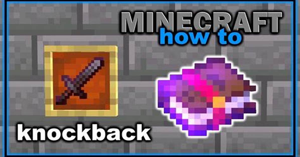 What Is Knockback in Minecraft