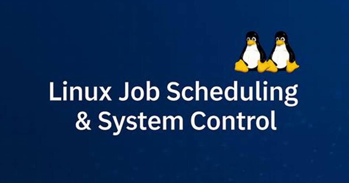 What Is Linux Job Scheduling?
