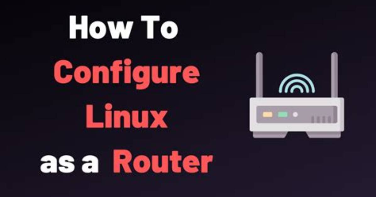 What Is Linux Router?
