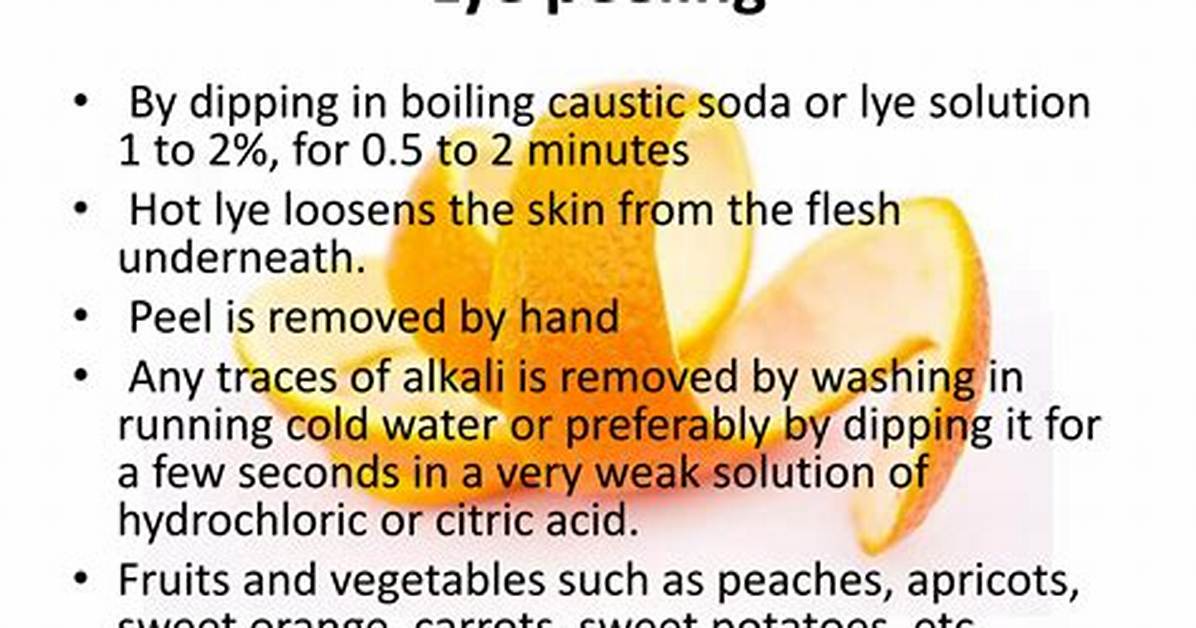What Is Lye Peeling?
