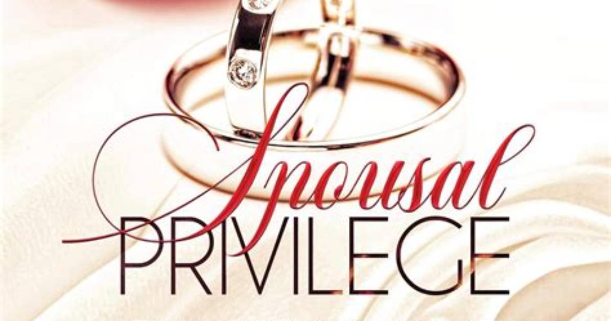 What Is Marital Privilege?
