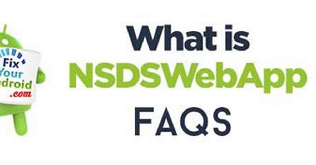 What Is Nsdswebapp Android?