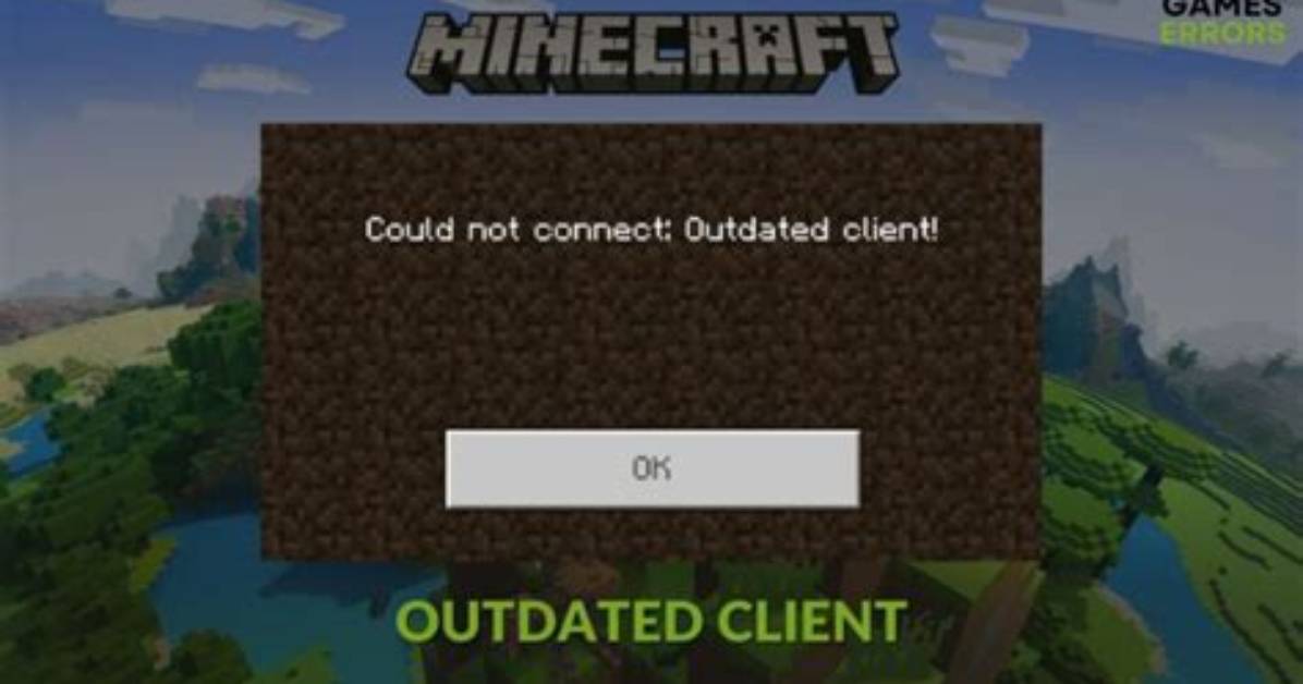 What Is Outdated Client in Minecraft?