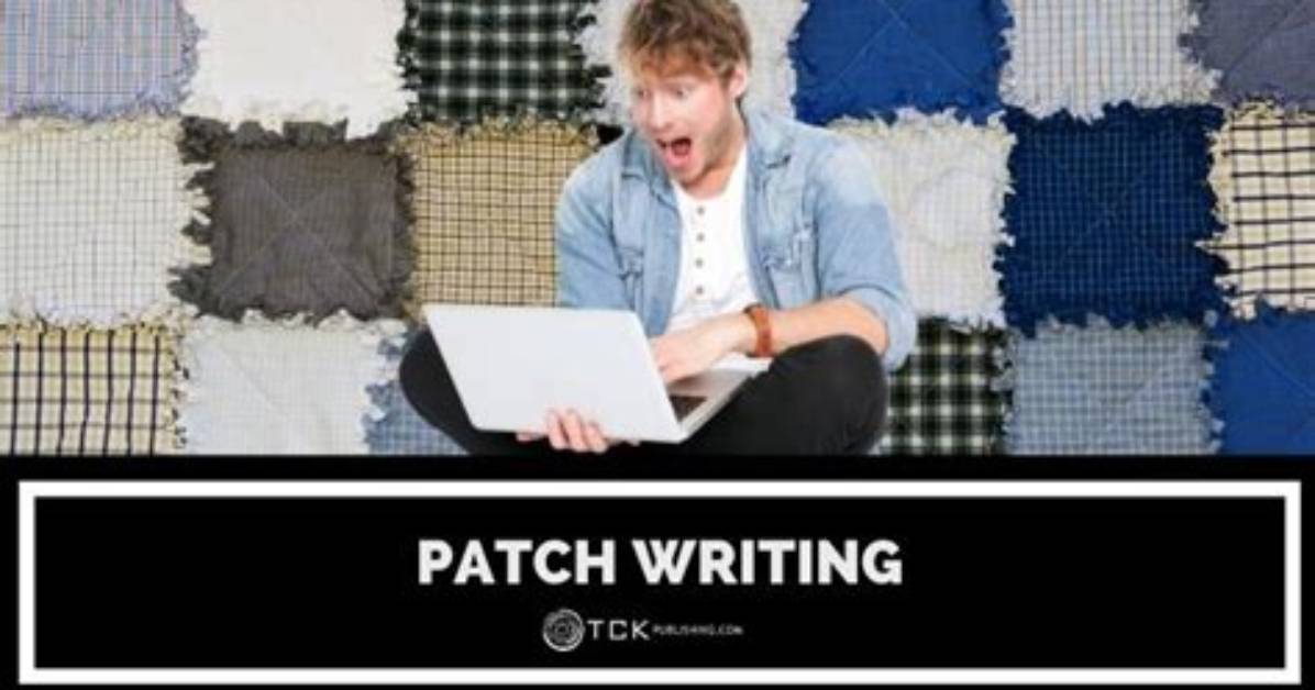 What Is Patchwriting and Why Should It Be Avoided