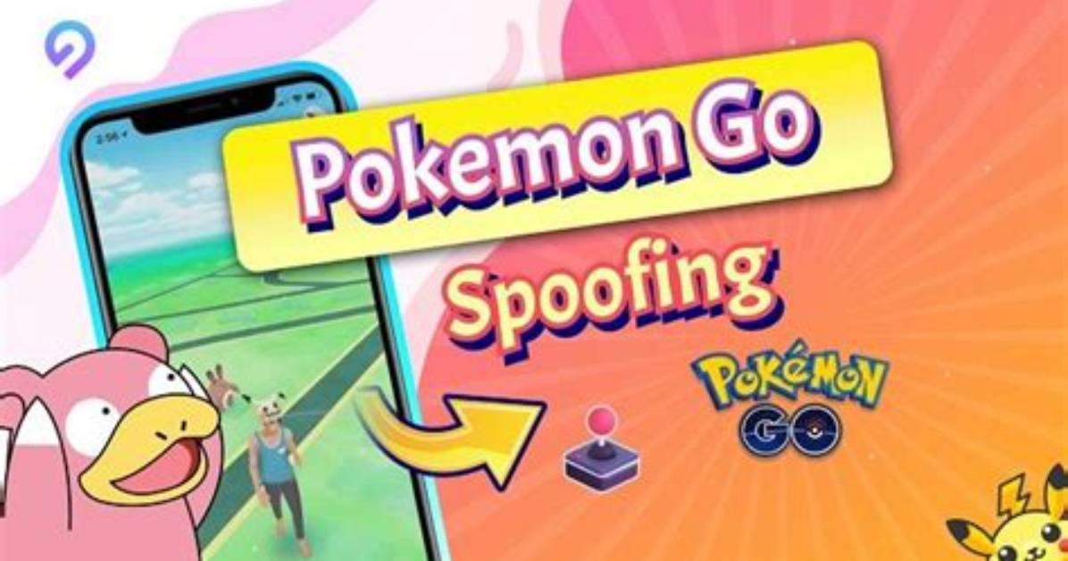 What Is Pokemon Go Spoofing