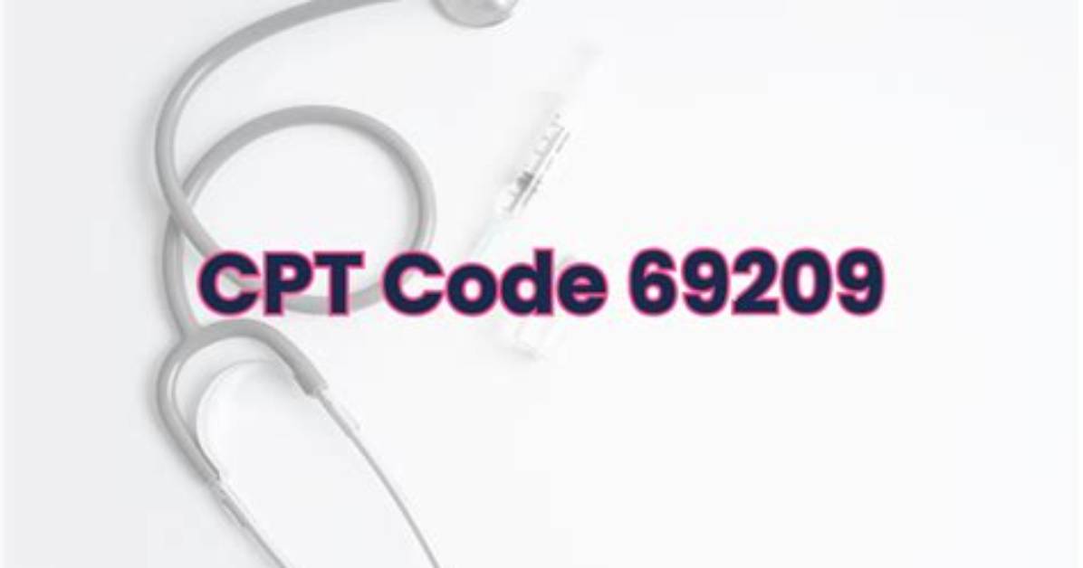 What Is Procedure Code 69209