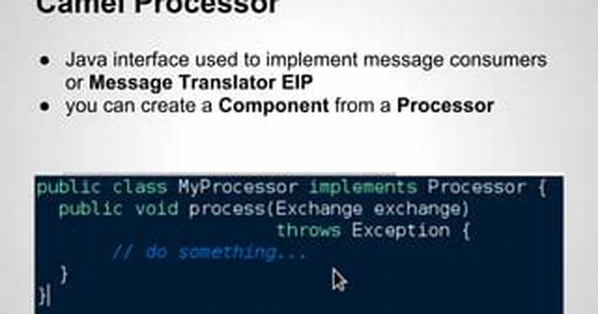 What Is Processor in Camel