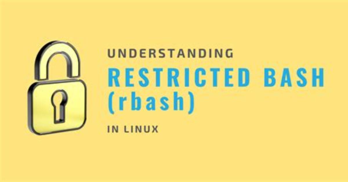 What Is Rbash in Linux?