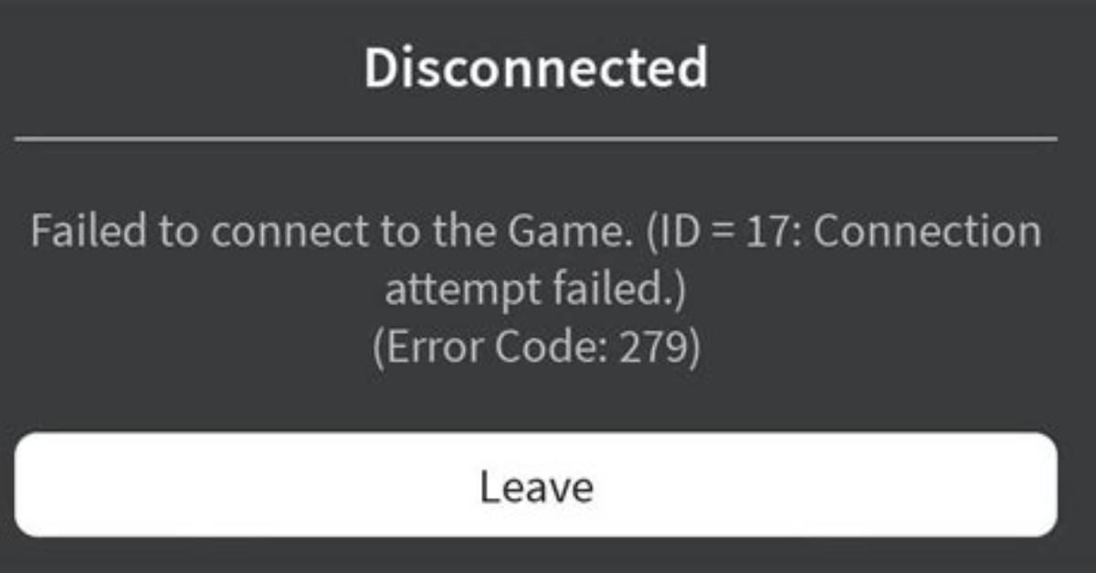 What Is Roblox Error Code 279