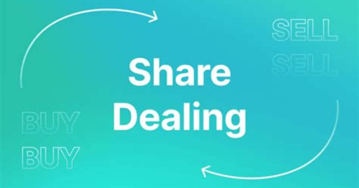 What Is Share Dealing?