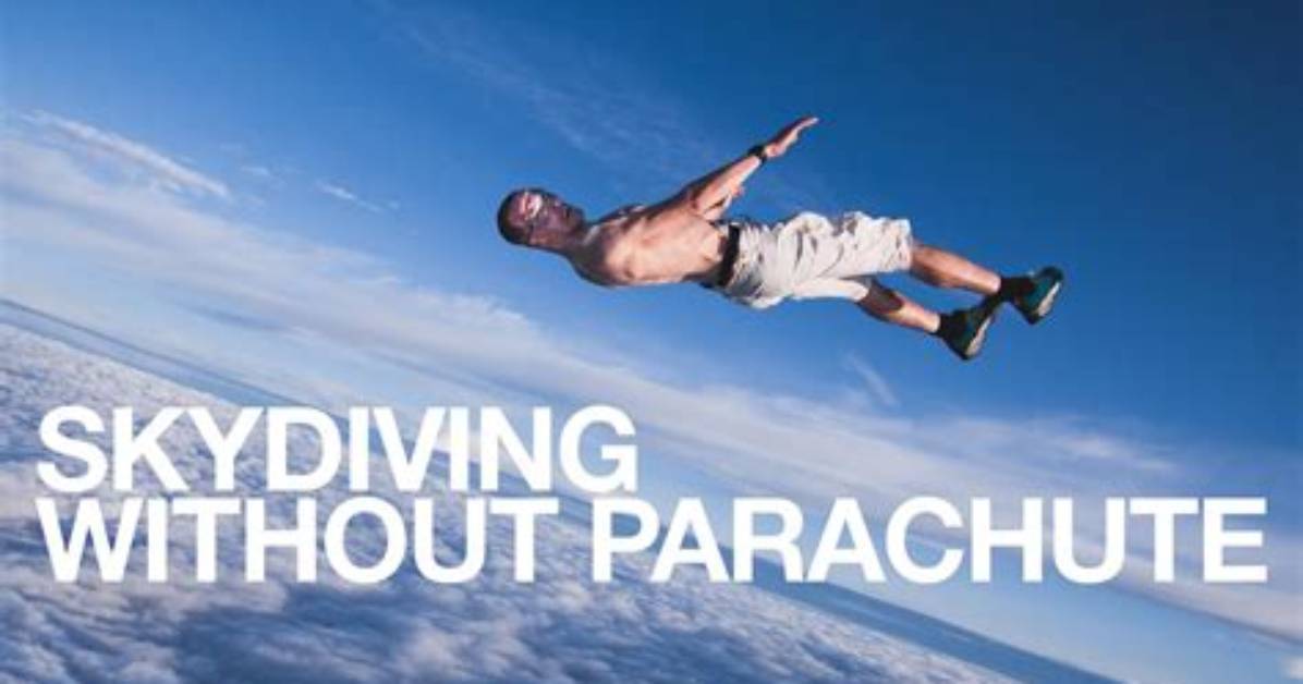What Is Skydiving Without a Parachute Called?