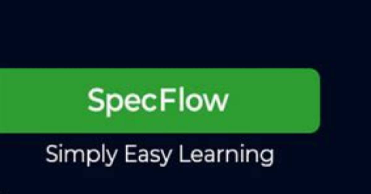 What Is Specflow Tutorial