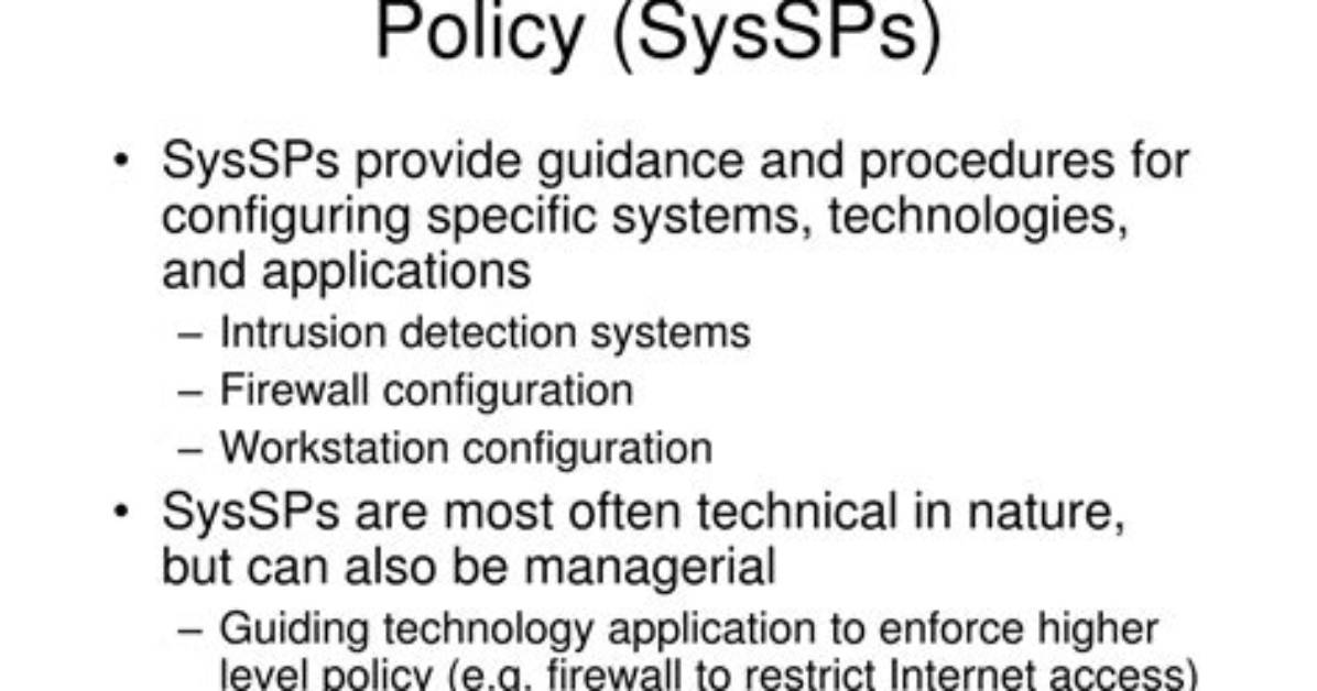 What Is System Specific Security Policy