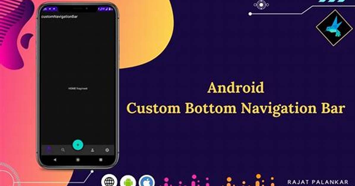 What Is the Bottom Bar on Android Called?