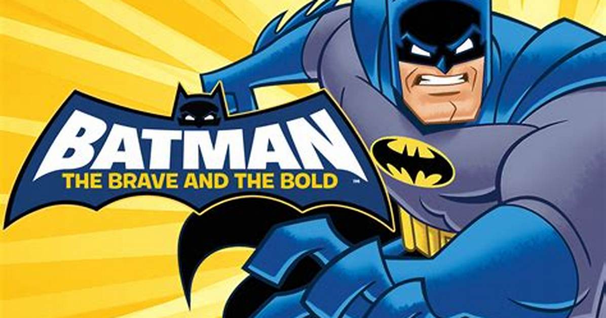 What Is ‘The Brave and the Bold? ’ the New Batman Movie and the Comic Book Series, Explained