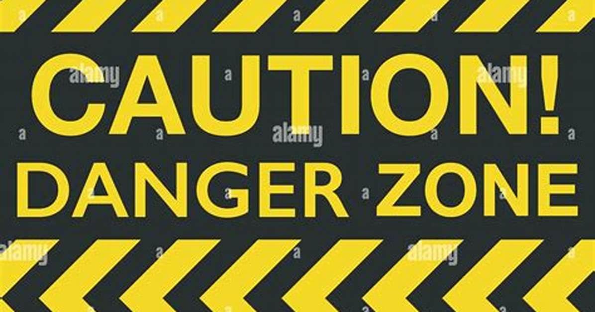 What Is the Danger Zone