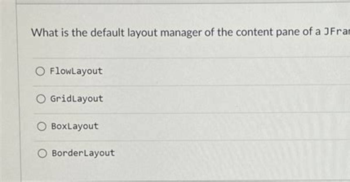 What Is the Default Layout Manager for a Frame?