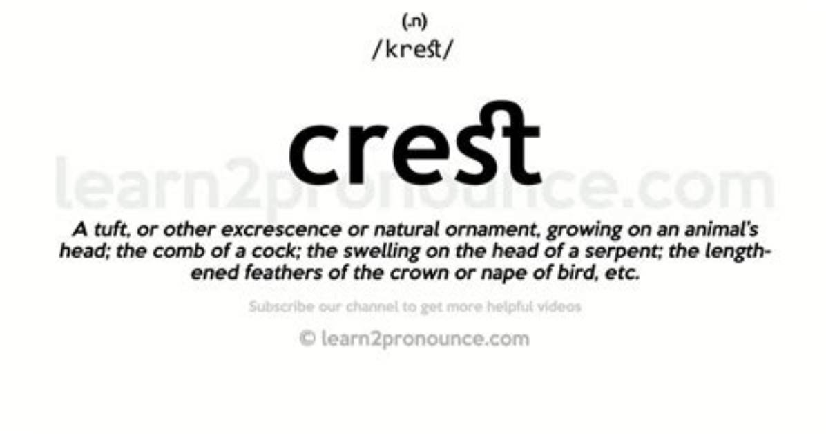 What Is the Definition of Crest in Science