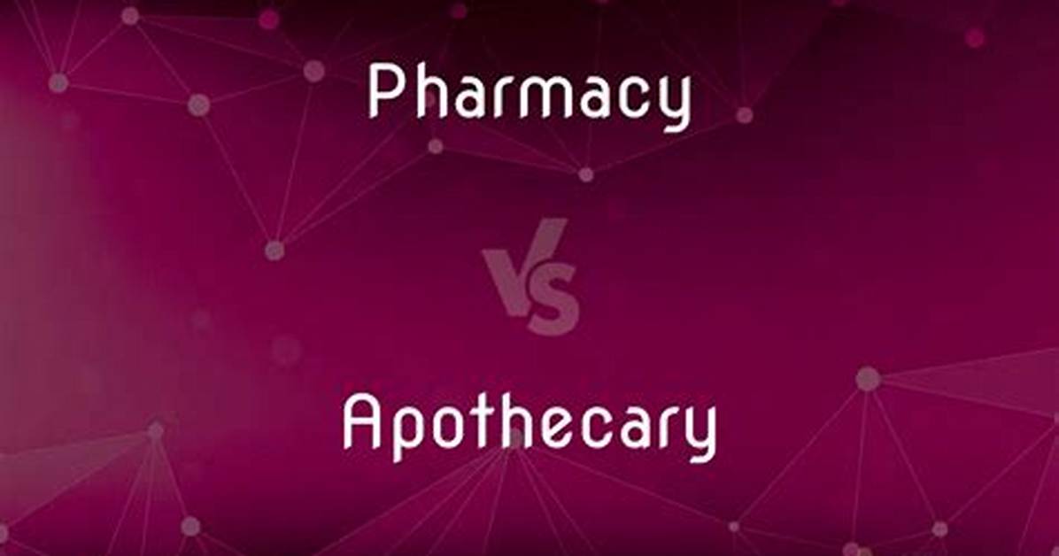 What Is the Difference Between an Apothecary and a Pharmacy?