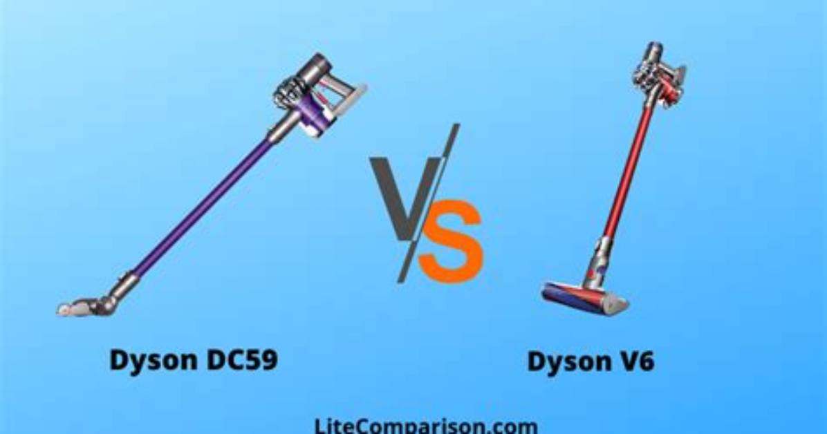 What Is the Difference Between Dyson Dc59 and V6