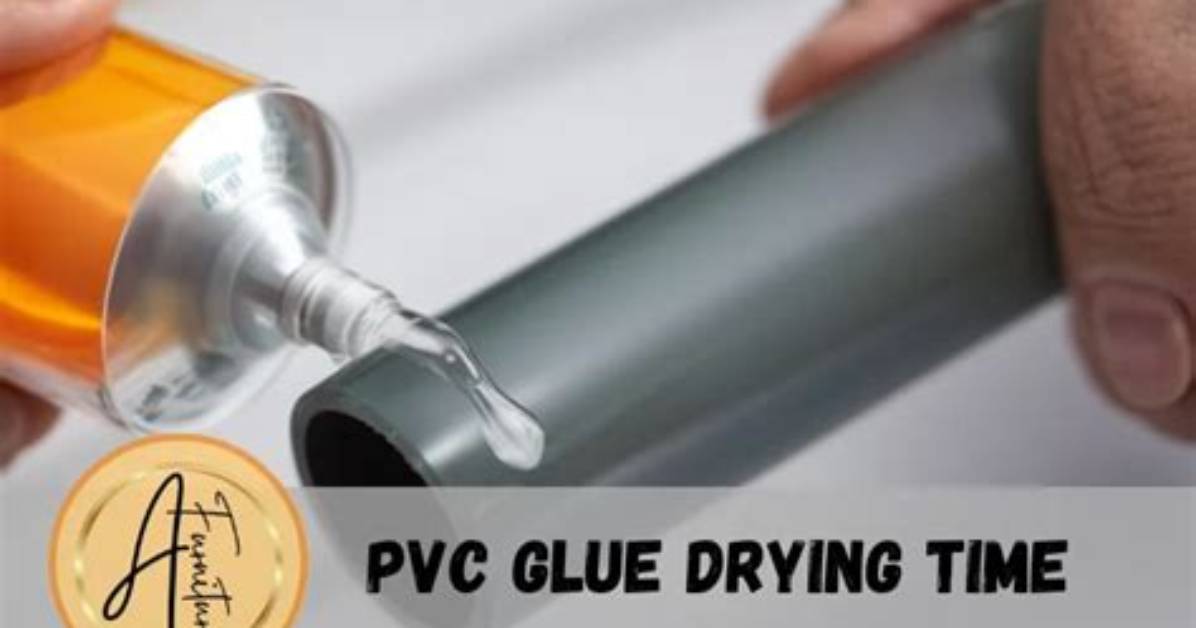 What Is the Drying Time for Pvc Cement?