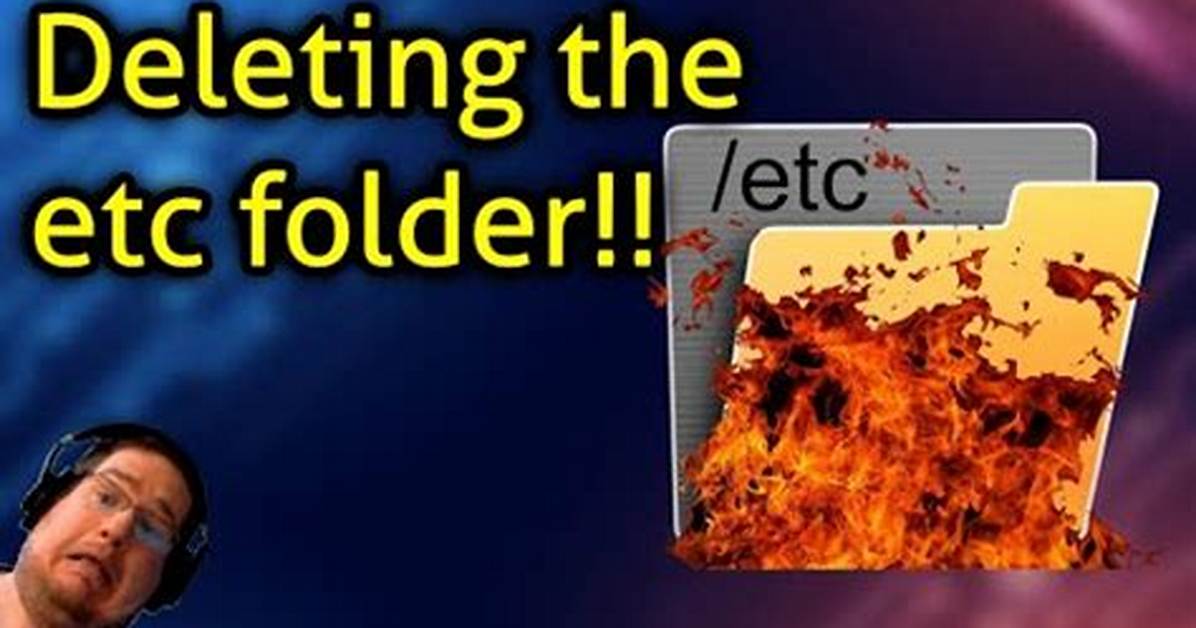 What Is the Etc Folder in Linux?