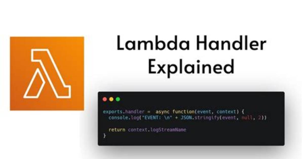 What Is the Lambda Handler