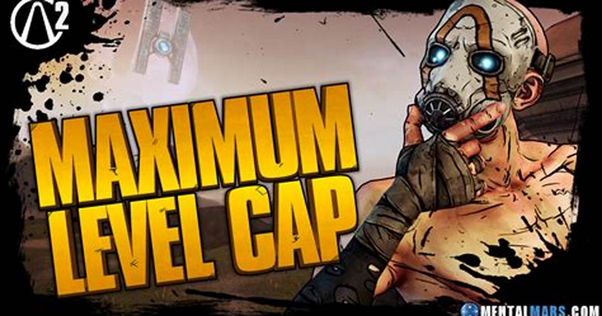 What Is the Max Level Cap of Your Character?