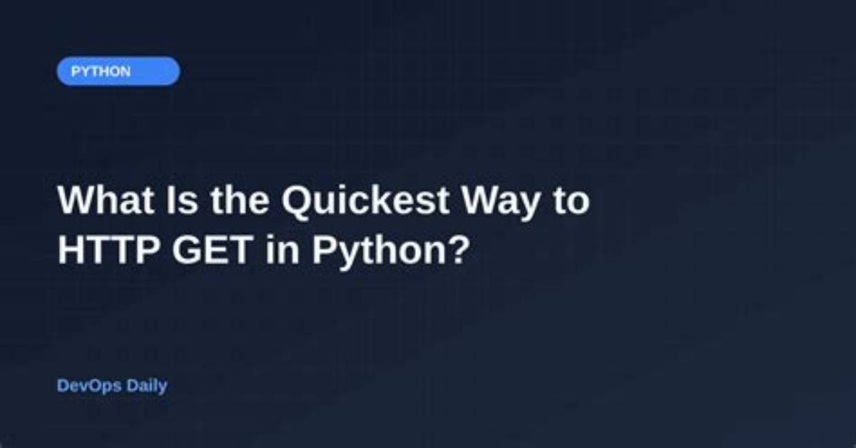 What Is the Quickest Way to Http Get in Python?