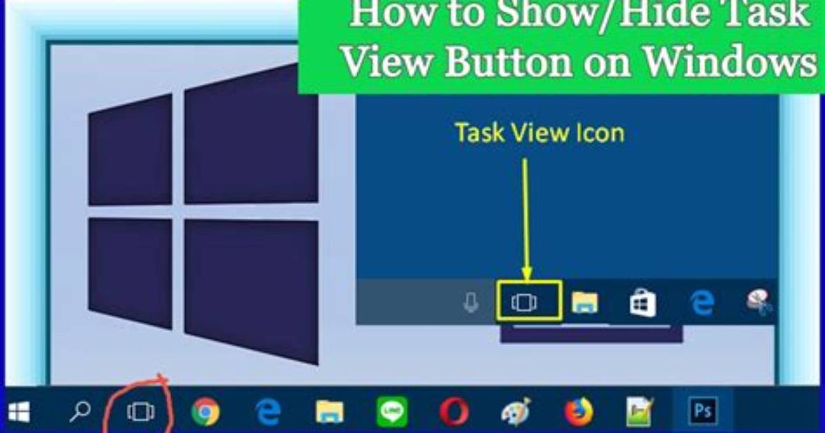 What Is the Task View Button in Windows 10?