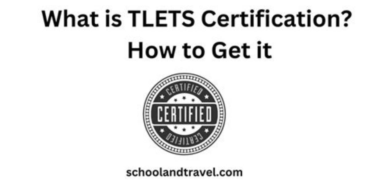 What Is Tlets Certification