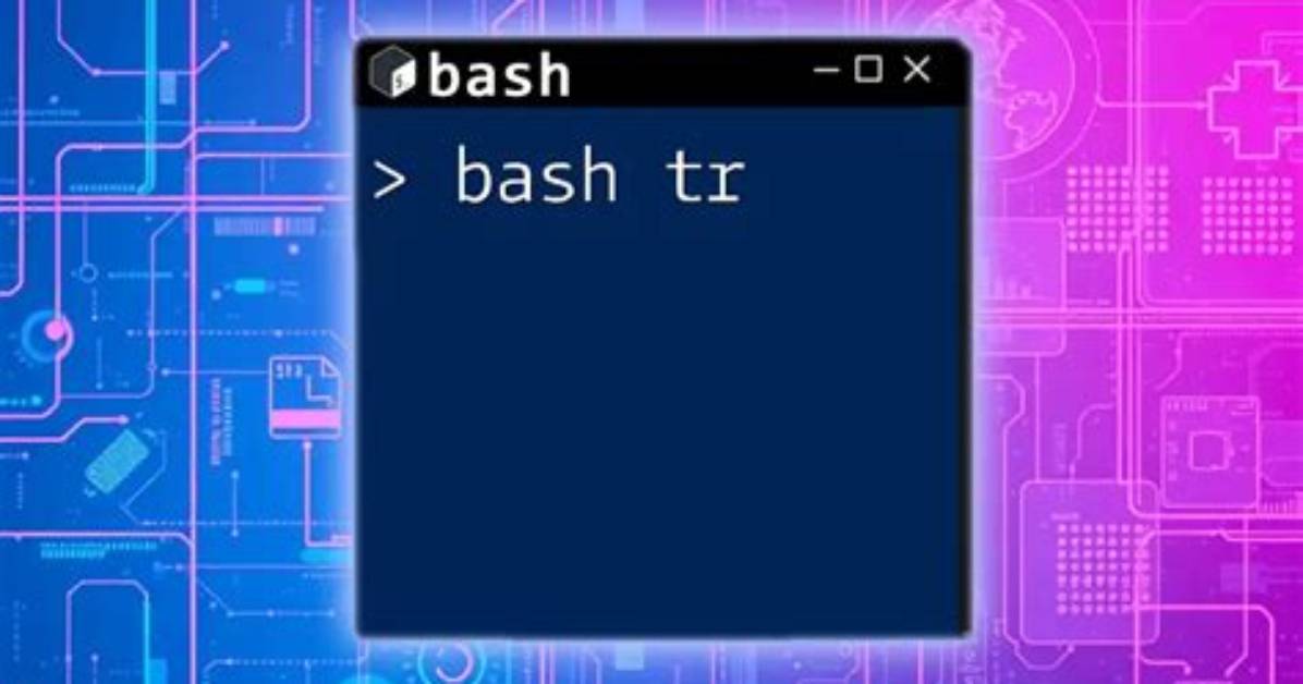 What Is Tr in Bash?