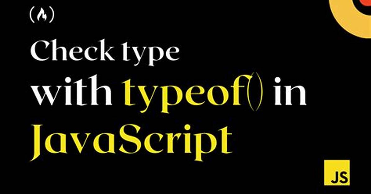 What Is Type Checking in Javascript