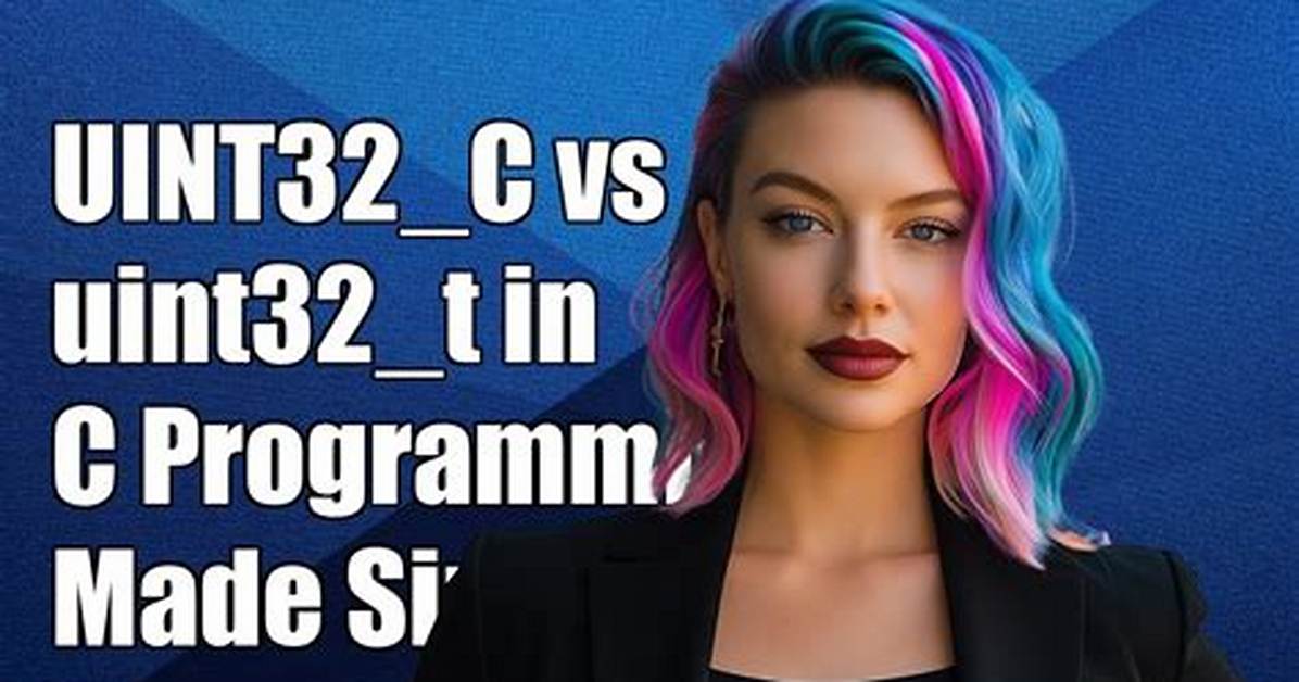 What Is Uint32 in C