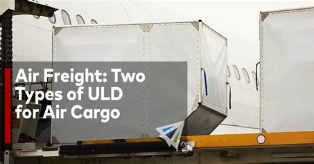What Is Uld in Cargo