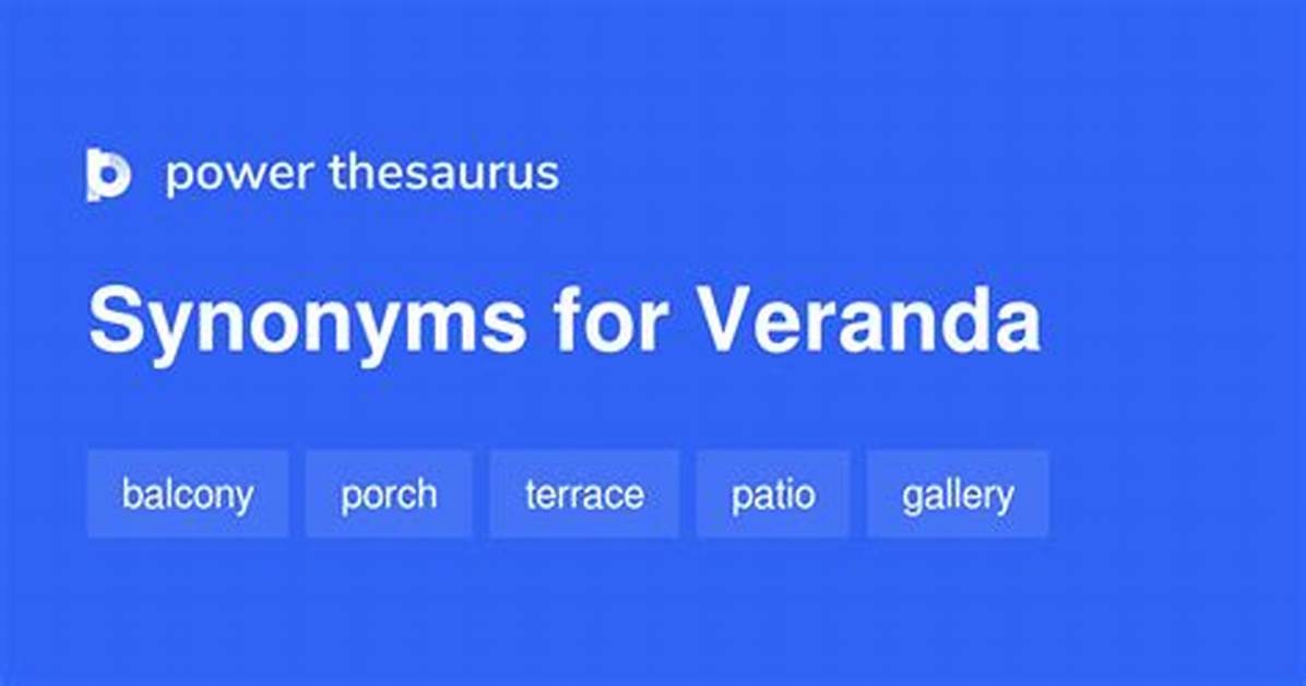 What Is Veranda Synonym?