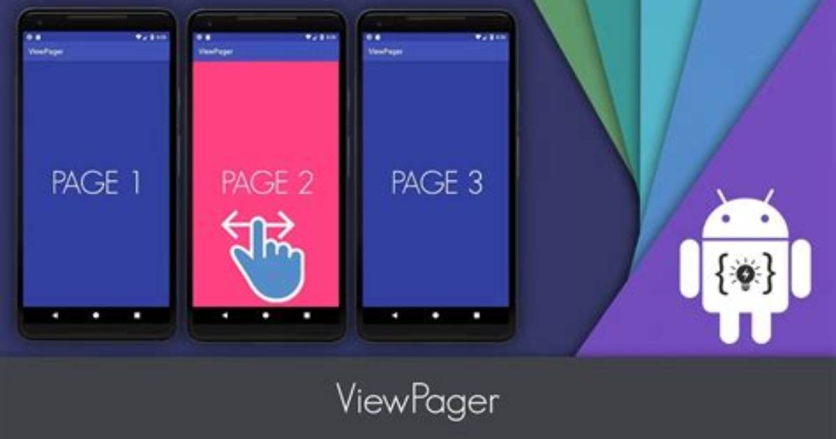 What Is Viewpager Android?
