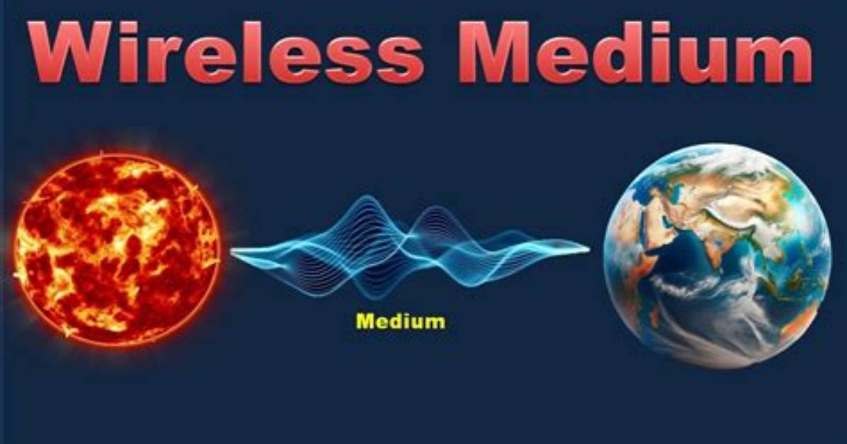 What Is Wireless Medium