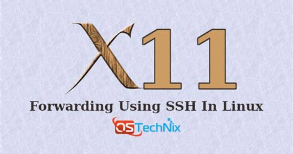 What Is X11 Forwarding in Linux?