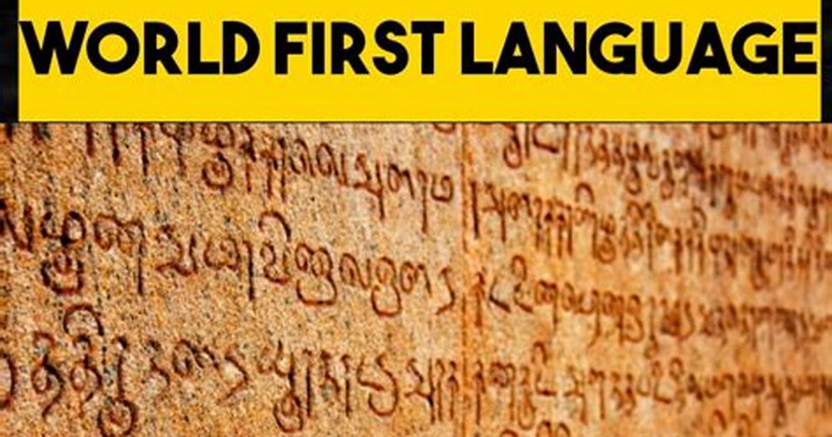 What Language Came First